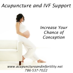 Acupuncture and IVF Support in Aventura and North Miami Beach Florida