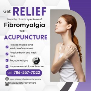 Acupuncture for Fibromyalgia in Aventura Florida