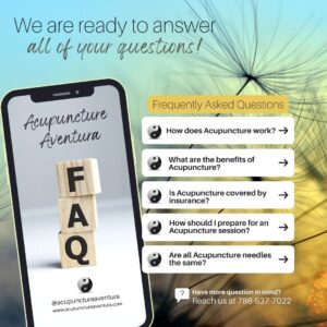 Acupuncture Aventura - Frequently Asked Questions